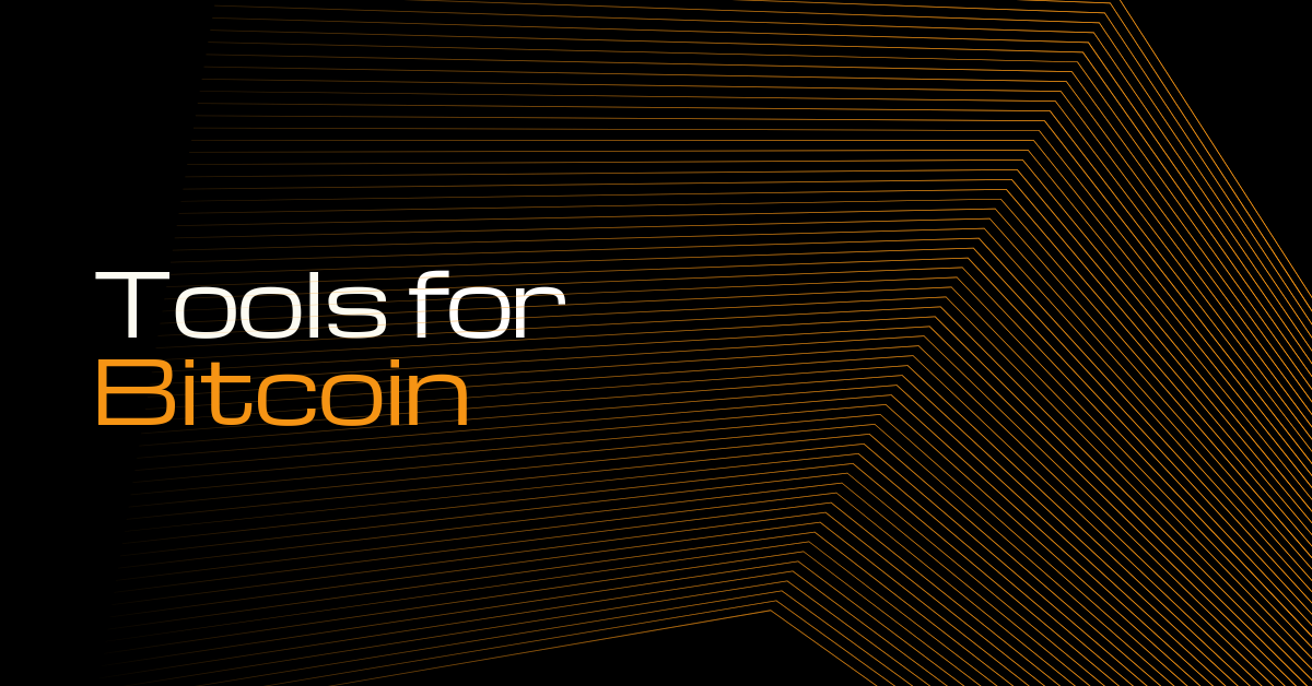 Tools for Bitcoin
